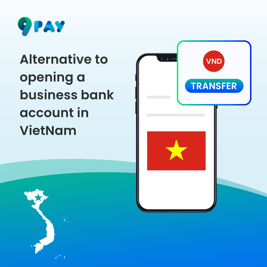 7ZM-alternative-to-opening-a-business-bank-account-in-vietnam