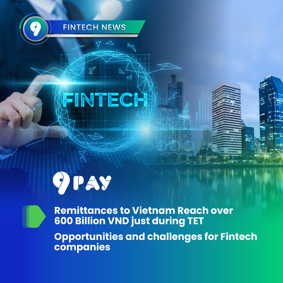 kNO-remittances-to-vietnam-reach-over-600-billion-vnd-just-during-tet-opportunities-and-challenges-for-fintech-companies