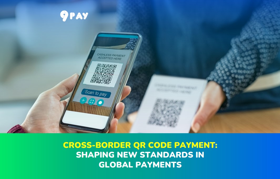 l0nN-cross-border-qr-code-payment-shaping-new-standards-in-global-payments