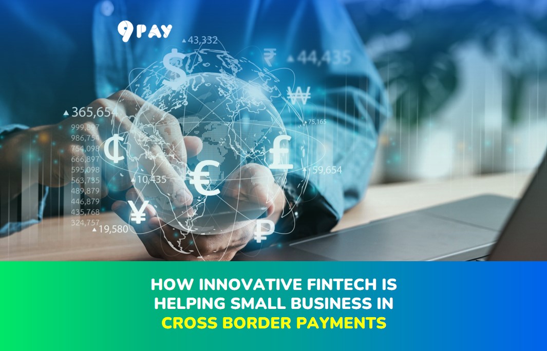 57Vn-how-innovative-fintech-is-helping-small-business-in-cross-border-payments