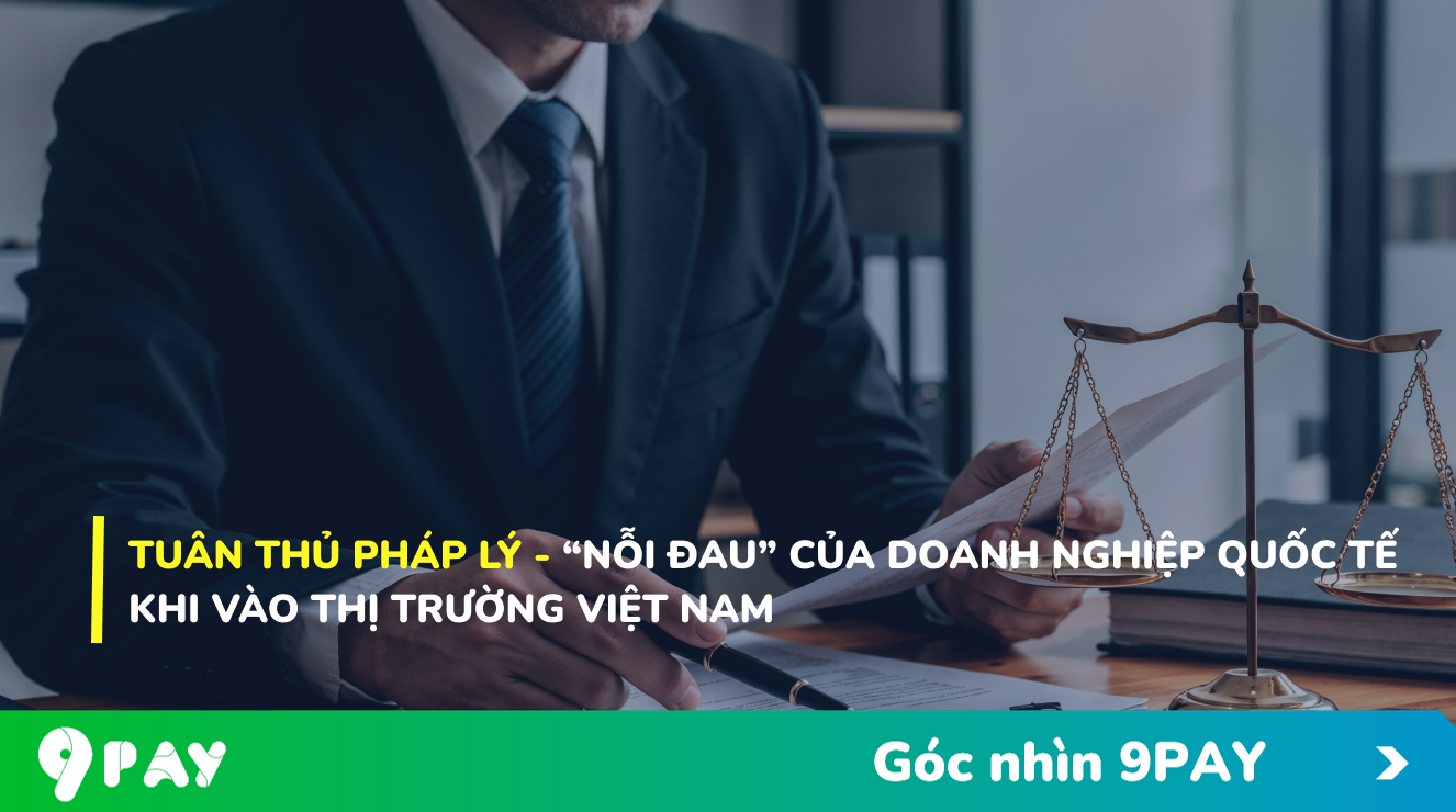 PmBO-tuan-thu-phap-ly-noi-dau-cua-cac-doi-tac-quoc-te-khi-tiep-can-thi-truong-viet-nam