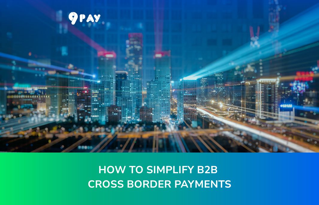 kXB7-how-to-simplify-b2b-cross-border-payments