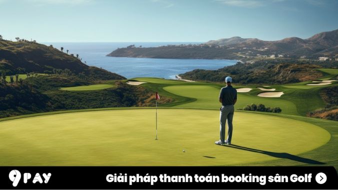 giải pháp thanh toán booking sân golf