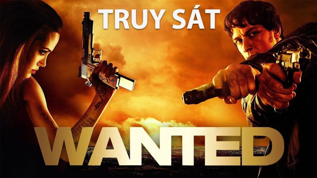 Phim Truy Sát - Wanted