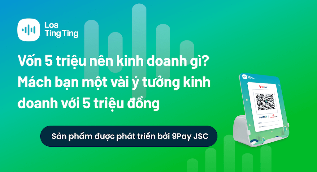 von-5-trieu-nen-kinh-doanh-gi-mach-ban-mot-vai-y-tuong-kinh-doanh-voi-5-trieu-dong