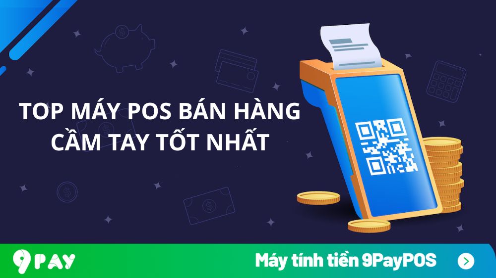 70zM-top-may-pos-ban-hang-cam-tay-tot-nhat