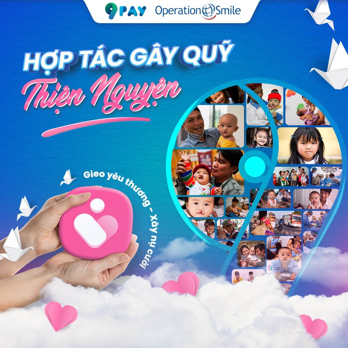 9pay-dong-hanh-cung-quy-operation-smile-trong-hanh-trinh-gieo-yeu-thuong-xay-nu-cuoi